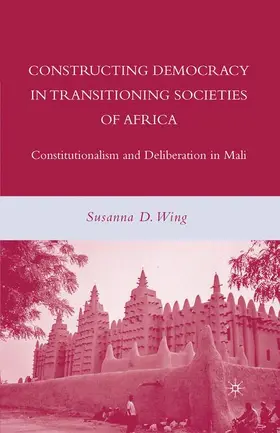 Wing |  Constructing Democracy in Transitioning Societies of Africa | Buch |  Sack Fachmedien