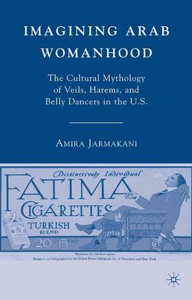 Jarmakani |  Imagining Arab Womanhood | Buch |  Sack Fachmedien