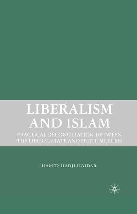 Haidar |  Liberalism and Islam | Buch |  Sack Fachmedien