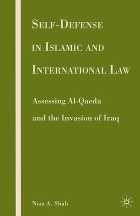 Shah |  Self-defense in Islamic and International Law | Buch |  Sack Fachmedien