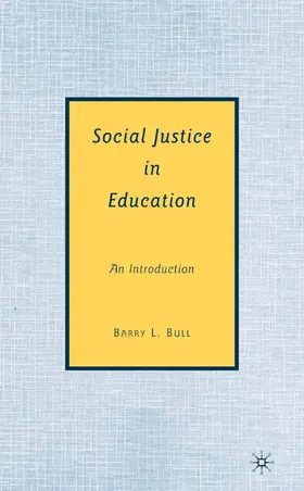 Bull |  Social Justice in Education: An Introduction | Buch |  Sack Fachmedien