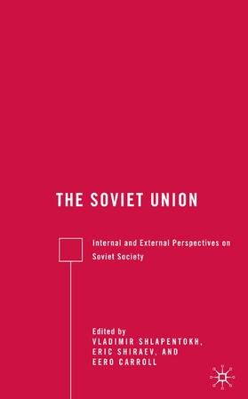 Shiraev / Loparo |  The Soviet Union | Buch |  Sack Fachmedien