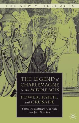 Gabriele / Stuckey |  The Legend of Charlemagne in the Middle Ages | Buch |  Sack Fachmedien