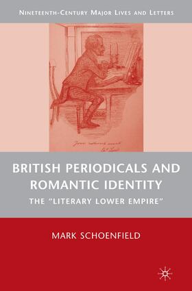 Schoenfield |  British Periodicals and Romantic Identity | Buch |  Sack Fachmedien