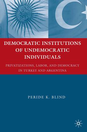 Blind |  Democratic Institutions of Undemocratic Individuals | Buch |  Sack Fachmedien