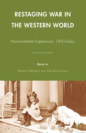 Buttsworth / Abbenhuis |  Restaging War in the Western World | Buch |  Sack Fachmedien