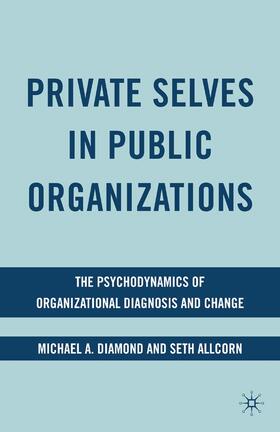 Allcorn / Diamond |  Private Selves in Public Organizations | Buch |  Sack Fachmedien