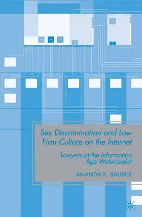 Baumle |  Sex Discrimination and Law Firm Culture on the Internet | Buch |  Sack Fachmedien