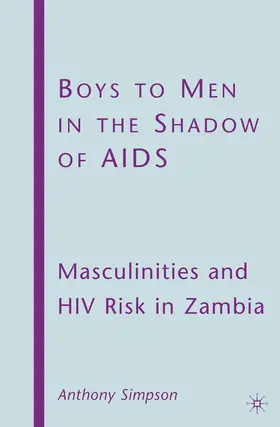 Simpson |  Boys to Men in the Shadow of AIDS | Buch |  Sack Fachmedien