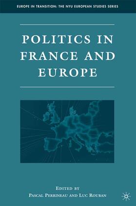 Loparo / Perrineau |  Politics in France and Europe | Buch |  Sack Fachmedien