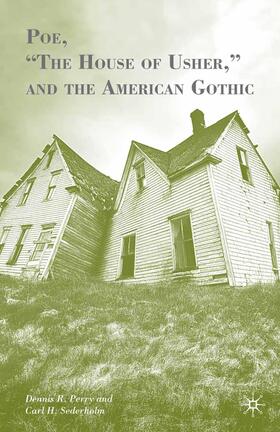 Sederholm / Perry |  Poe, ¿The House of Usher,¿ and the American Gothic | Buch |  Sack Fachmedien