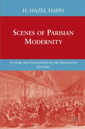 Hahn |  Scenes of Parisian Modernity | Buch |  Sack Fachmedien