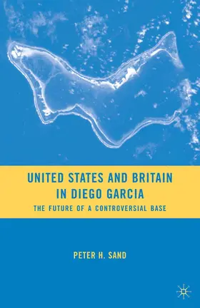 Sand |  United States and Britain in Diego Garcia | Buch |  Sack Fachmedien