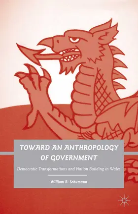 Schumann |  Toward an Anthropology of Government | Buch |  Sack Fachmedien