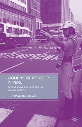 Rousseau |  Women¿s Citizenship in Peru | Buch |  Sack Fachmedien