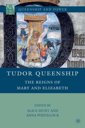 Whitelock / Hunt |  Tudor Queenship | Buch |  Sack Fachmedien