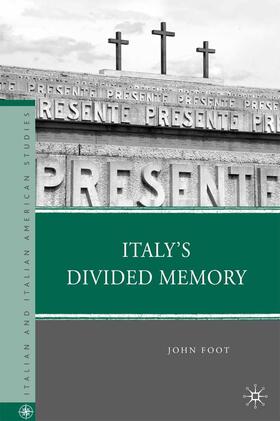 Foot |  Italy¿s Divided Memory | Buch |  Sack Fachmedien