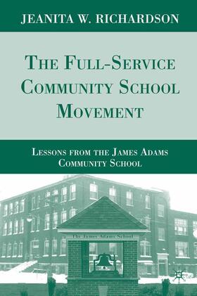 Richardson |  The Full-Service Community School Movement | Buch |  Sack Fachmedien
