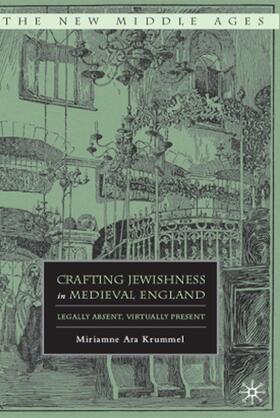Krummel |  Crafting Jewishness in Medieval England | Buch |  Sack Fachmedien