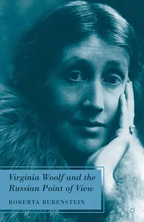 Rubenstein |  Virginia Woolf and the Russian Point of View | Buch |  Sack Fachmedien