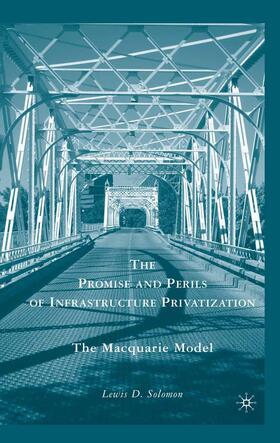 Solomon |  The Promise and Perils of Infrastructure Privatization | Buch |  Sack Fachmedien