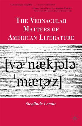 Lemke |  The Vernacular Matters of American Literature | Buch |  Sack Fachmedien