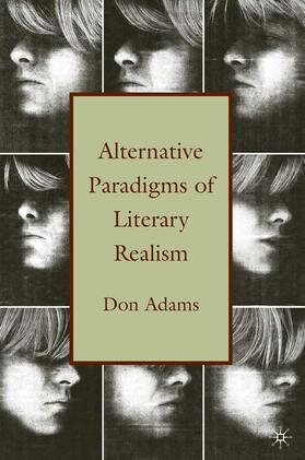 Adams |  Alternative Paradigms of Literary Realism | Buch |  Sack Fachmedien