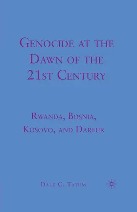 Tatum |  Genocide at the Dawn of the Twenty-First Century | Buch |  Sack Fachmedien