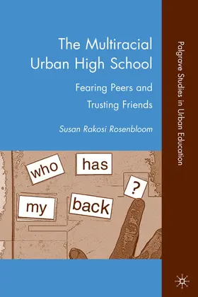 Rosenbloom |  The Multiracial Urban High School | Buch |  Sack Fachmedien