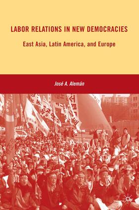 Alemán |  Labor Relations in New Democracies | Buch |  Sack Fachmedien