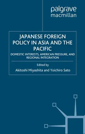 Sato / Miyashita |  Japanese Foreign Policy in Asia and the Pacific | Buch |  Sack Fachmedien