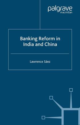 Saez | Banking Reform in India and China | Buch | 978-1-349-38687-1 | sack.de