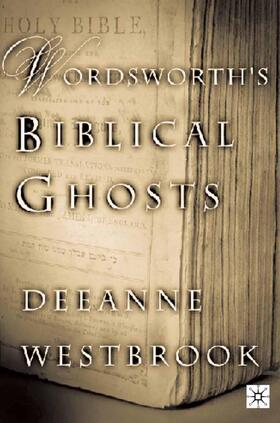 Westbrook |  Wordsworth's Biblical Ghosts | Buch |  Sack Fachmedien