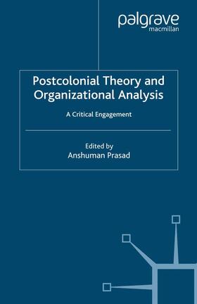 Prasad |  Postcolonial Theory and Organizational Analysis: A Critical Engagement | Buch |  Sack Fachmedien