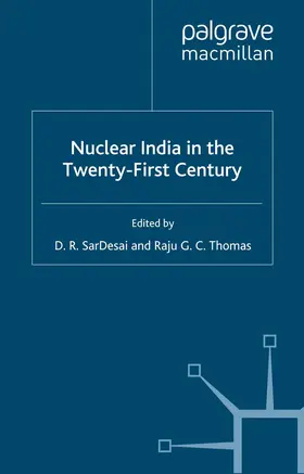 Thomas / SarDesai |  Nuclear India in the Twenty-First Century | Buch |  Sack Fachmedien