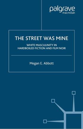 Abbott |  The Street Was Mine | Buch |  Sack Fachmedien