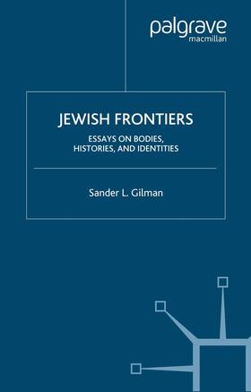 Gilman |  Jewish Frontiers | Buch |  Sack Fachmedien