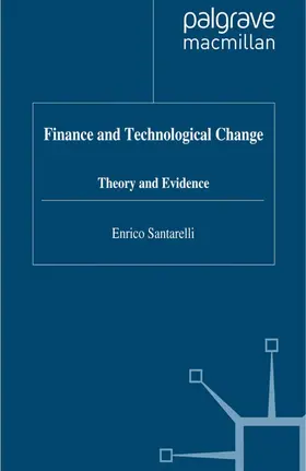 Santarelli |  Finance and Technological Change | Buch |  Sack Fachmedien