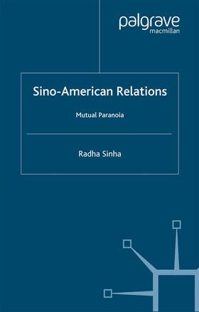 Sinha |  Sino-American Relations | Buch |  Sack Fachmedien