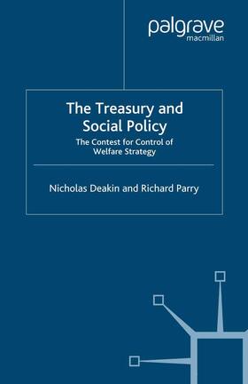 Parry / Deakin | The Treasury and Social Policy | Buch | 978-1-349-41275-4 | sack.de