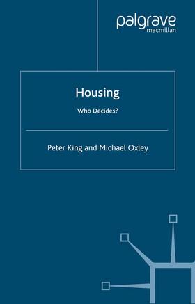 King / Oxley |  Housing: Who Decides? | Buch |  Sack Fachmedien