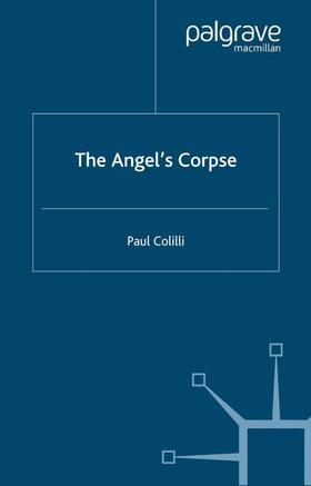 Colilli |  The Angel¿s Corpse | Buch |  Sack Fachmedien