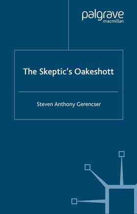 Gerencser |  The Skeptic's Oakeshott | Buch |  Sack Fachmedien