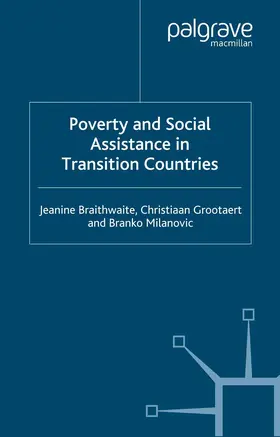 Braithwaite / Grootaert / Milanovic |  Poverty and Social Assistance in Transition Countries | Buch |  Sack Fachmedien