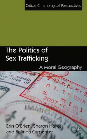 O'Brien / Carpenter / Hayes |  The Politics of Sex Trafficking | Buch |  Sack Fachmedien