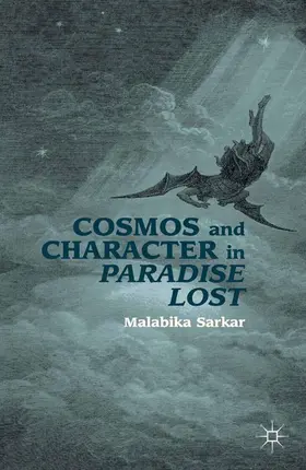 Sarkar |  Cosmos and Character in Paradise Lost | Buch |  Sack Fachmedien