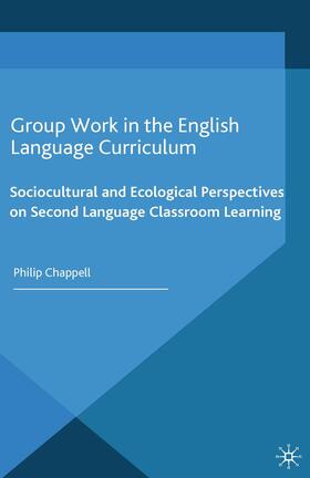 Chappell |  Group Work in the English Language Curriculum | Buch |  Sack Fachmedien