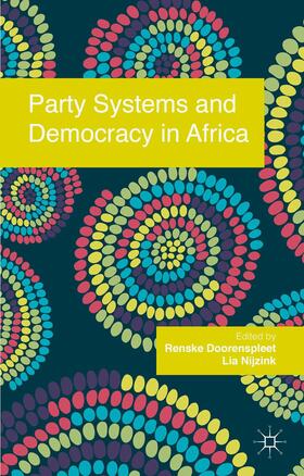 Nijzink / Doorenspleet |  Party Systems and Democracy in Africa | Buch |  Sack Fachmedien