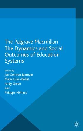 Janmaat / Green / Duru-Bellat |  The Dynamics and Social Outcomes of Education Systems | Buch |  Sack Fachmedien