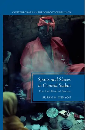 Kenyon |  Spirits and Slaves in Central Sudan | Buch |  Sack Fachmedien